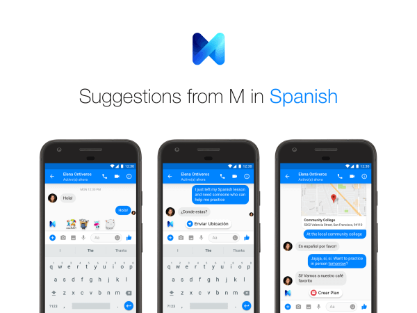 Facebook Messenger -käyttäjät voivat nyt vastaanottaa ehdotuksia M: ltä sekä englanniksi että espanjaksi.