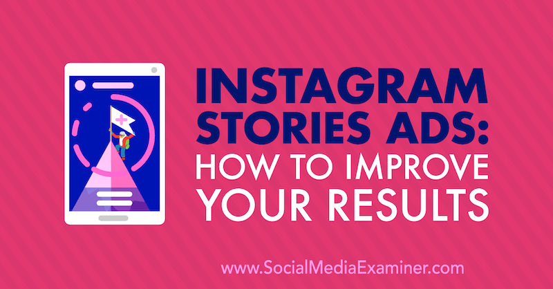 Instagram-tarinamainokset: Kuinka parantaa tuloksia Susan Wenograd sosiaalisen median tutkijasta.