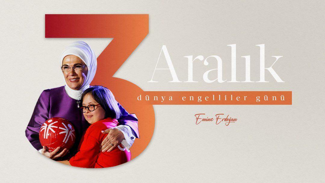 Maailman vammaispäivän postaus First Lady Erdoğanilta! "Meitä sitoo veljeyden side..."