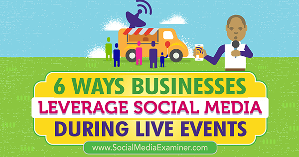 Käytä sosiaalista mediaa maksimoidaksesi live-tapahtumayhteydet