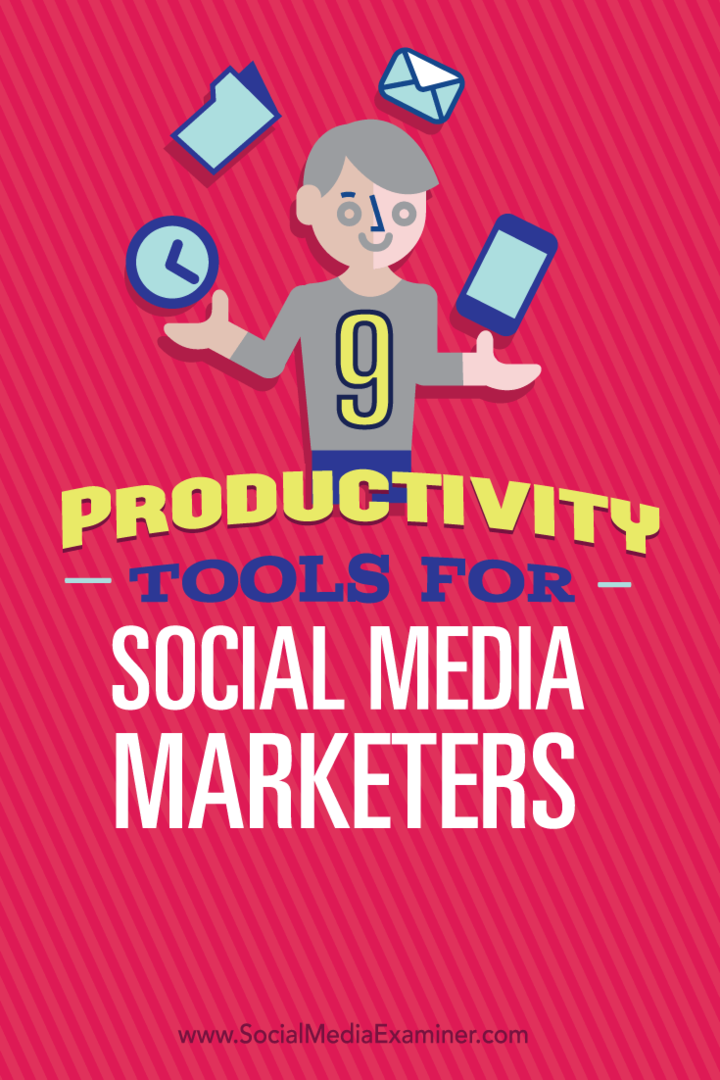 9 Tuottavuuden työkalut sosiaalisen median markkinoijille: Sosiaalisen median tutkija