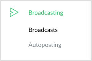Napsauta Broadcasting-vaihtoehtoa vasemmalla ManyChatissa.