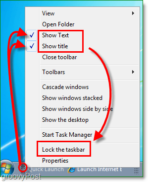 Poista pikakäynnistysteksti ja otsikko käytöstä Windows 7: ssä, lukitse tehtäväpalkki