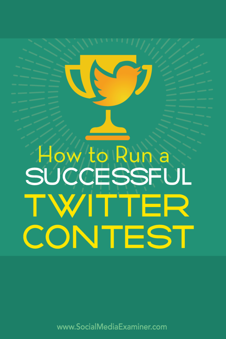 kuinka luoda menestyvä twitter-kilpailu