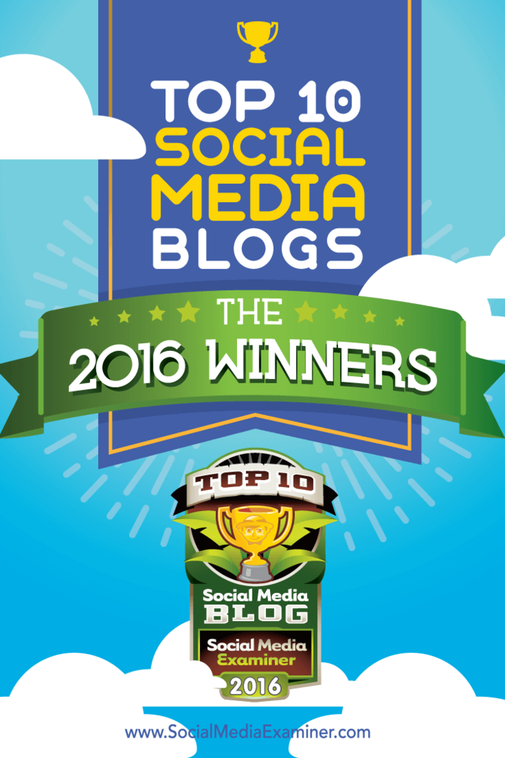 Vuoden 2016 sosiaalisen median blogin kymmenen parhaan voittajaa