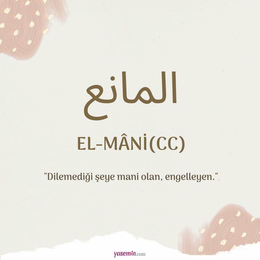 Mitä Al-Mani (c.c) tarkoittaa?