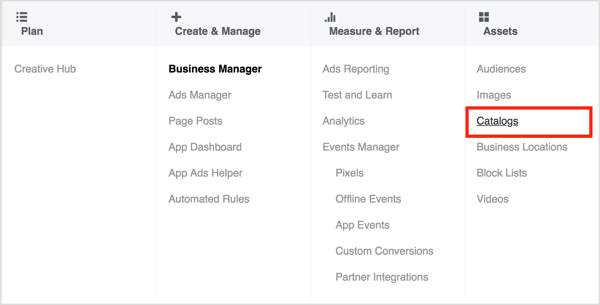 Pääset Catalog Manageriin avaamalla Business Manager ja valitsemalla Catalogs.