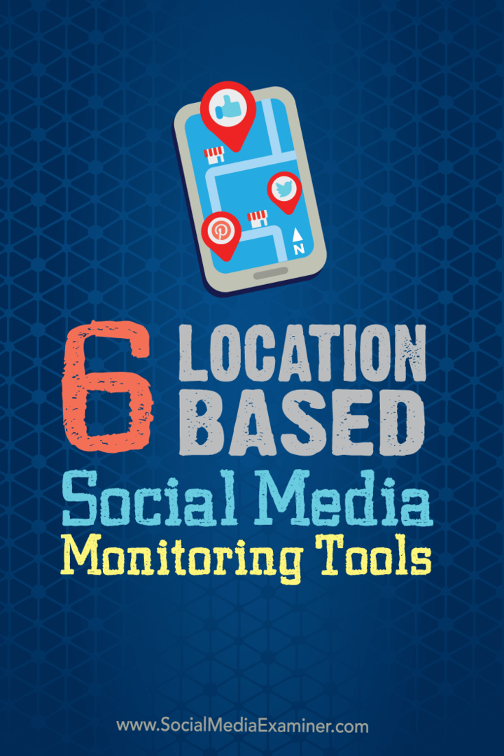 6 sijaintiin perustuvat sosiaalisen median seurantatyökalut: sosiaalisen median tutkija