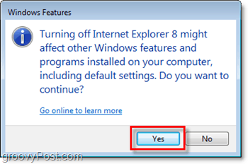 Varmista, että haluat poistaa Internet Explorer 8: n, kytke se pois päältä!