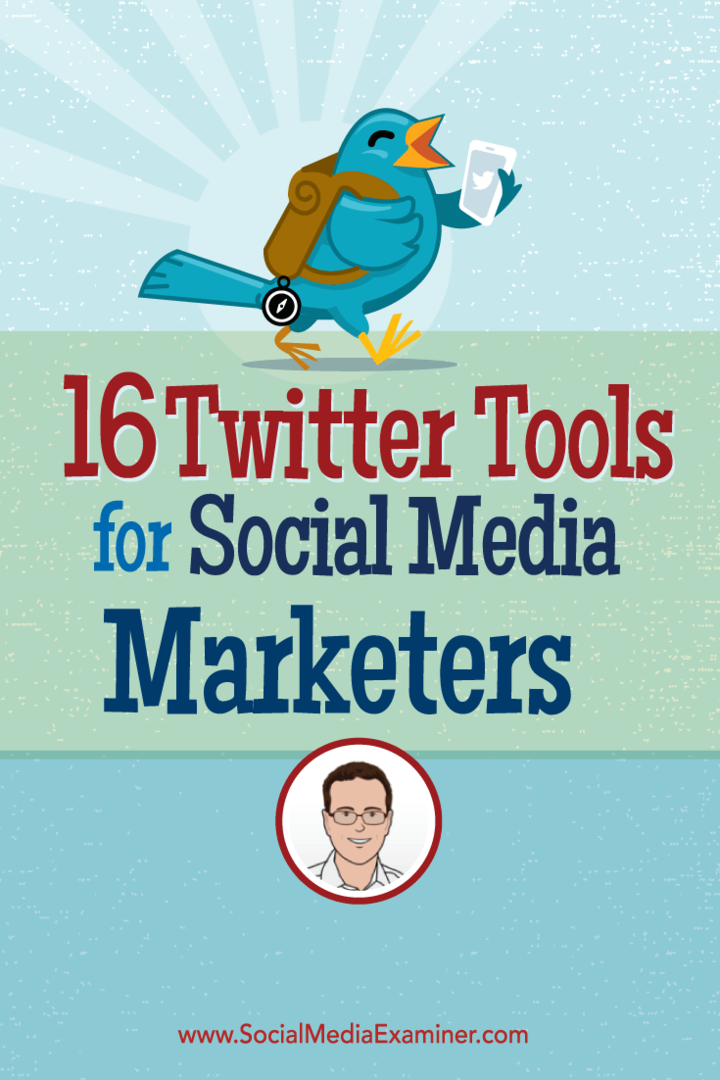 16 Twitter-työkalut sosiaalisen median markkinoijille: Sosiaalisen median tutkija