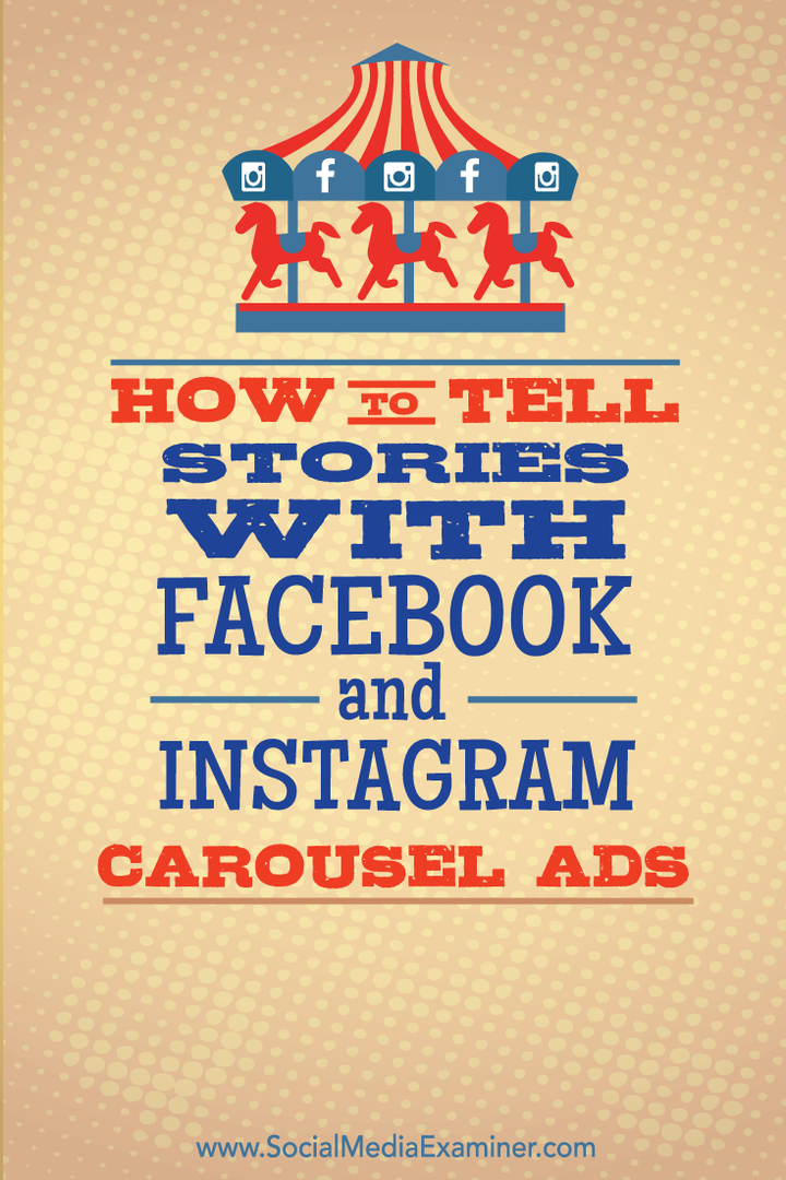 kerro tarinoita facebook- ja instagram-karusellimainoksilla