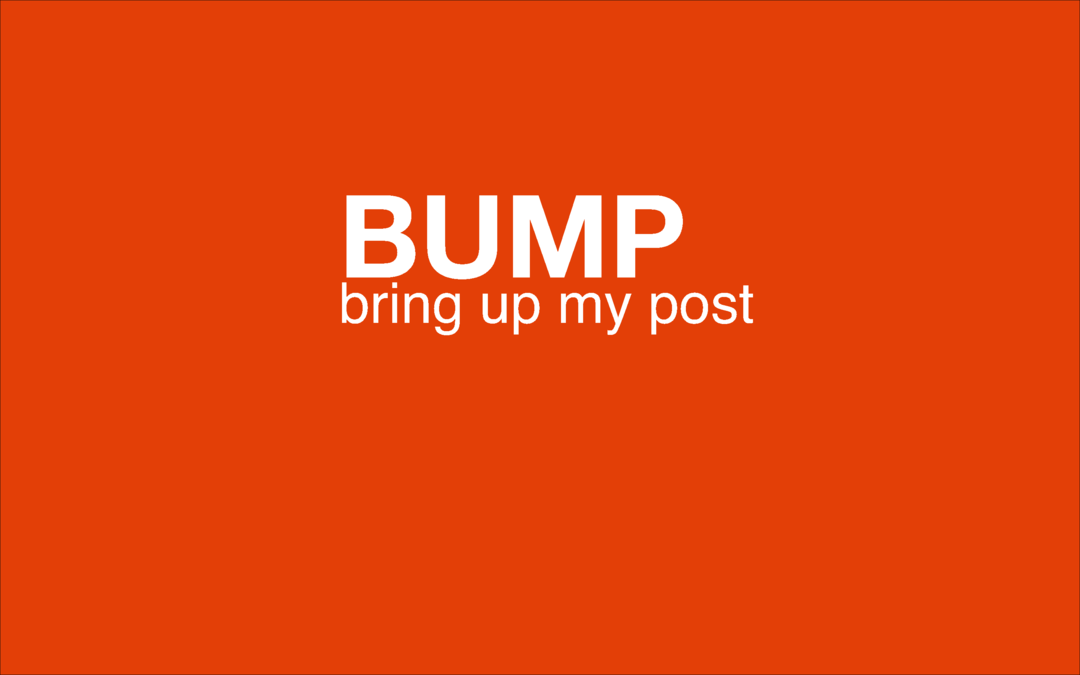 Mitä Internet-slangi BUMP tarkoittaa ja miten minun pitäisi käyttää sitä?