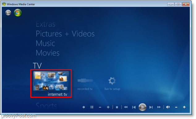 Windows 7 Media Center - napsauta Internet-TV: tä