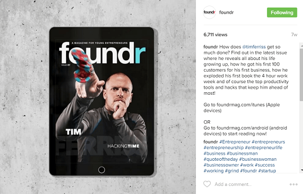 Foundr varaa etukanstarinansa vaikuttajien, kuten Tim Ferrissin, kanssa useita kuukausia etukäteen.