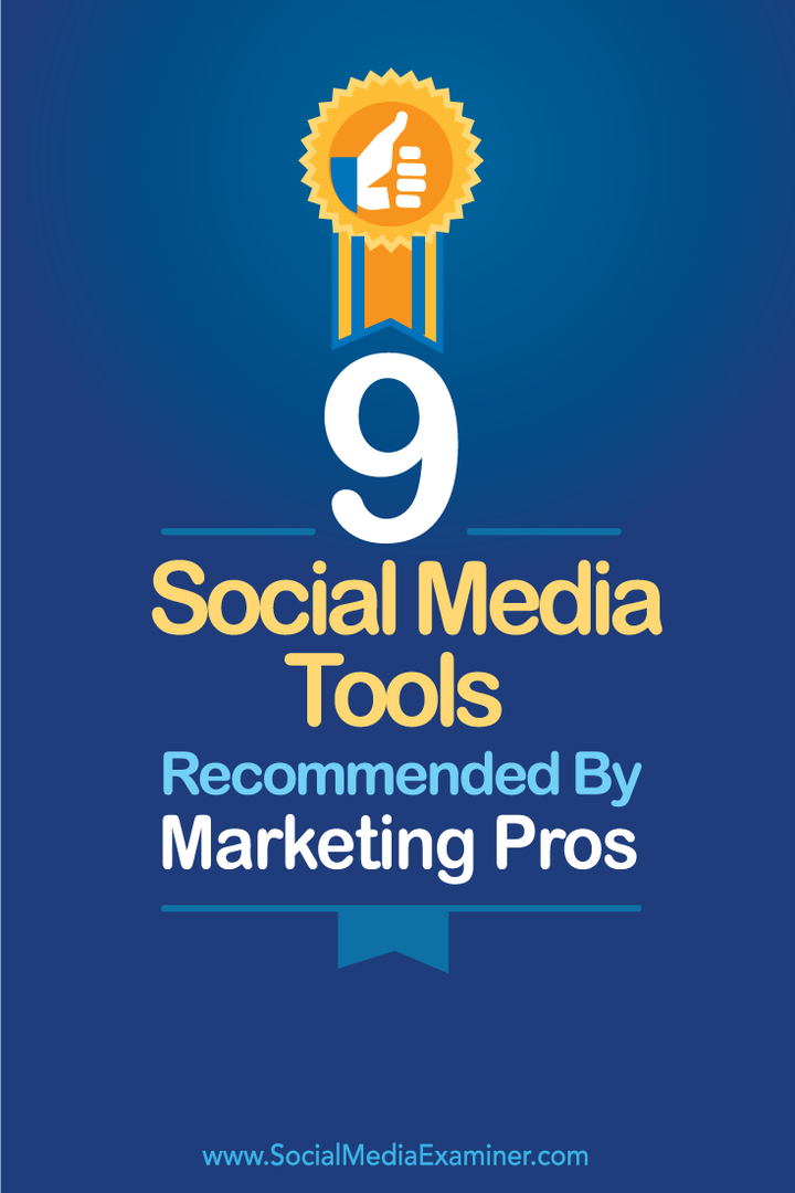 yhdeksän sosiaalisen median työkalua markkinoinnin ammattilaisilta
