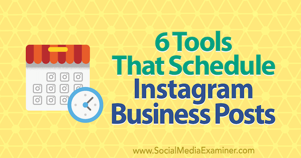 6 työkalua, jotka aikatauluttavat Kristi Hinesin Instagram-yritysviestit sosiaalisen median tutkijasta.