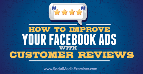parantaa facebook-mainoksia asiakasarvosteluilla
