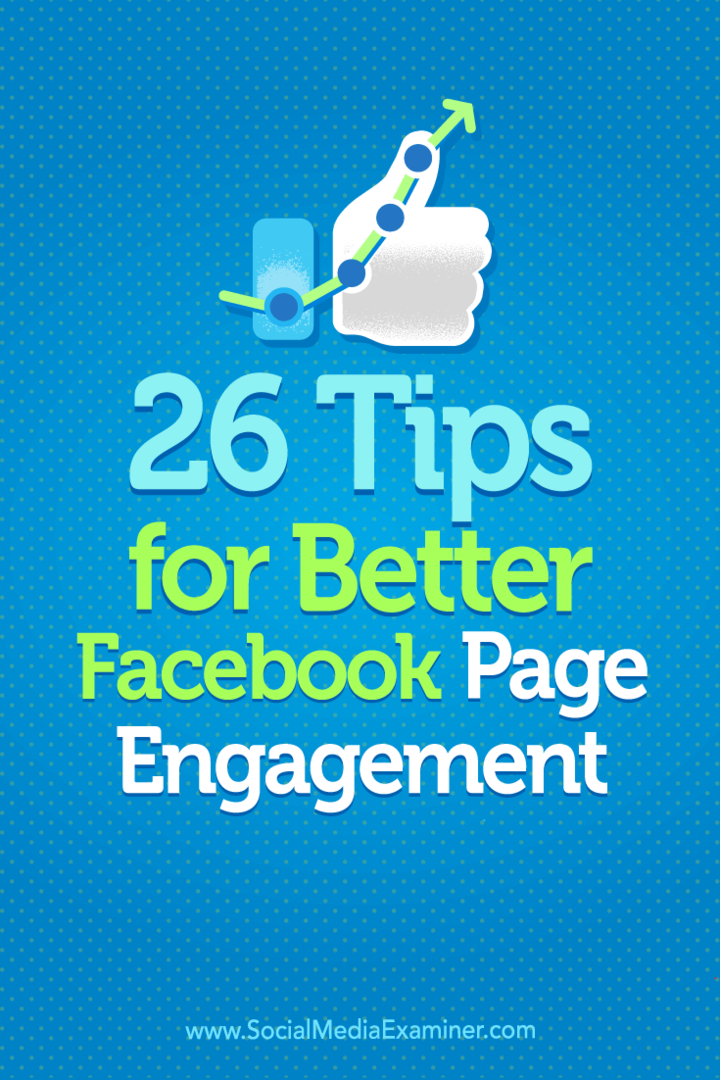 26 vinkkiä parempaan Facebook-sivun sitouttamiseen: Sosiaalisen median tutkija