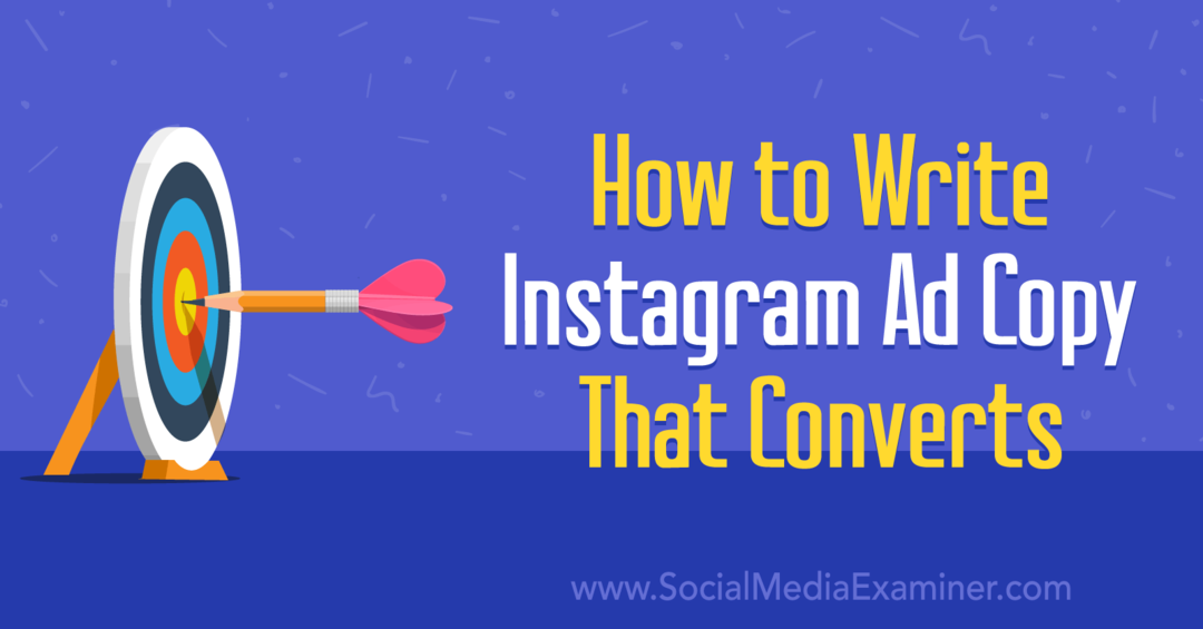 Kuinka kirjoittaa Instagram-mainoskopio, joka muuntaa: Sosiaalisen median tutkija