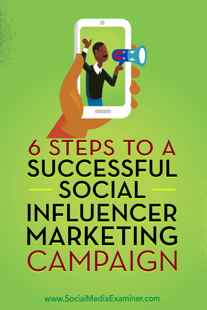 6 vaihetta menestyvään sosiaalisen vaikuttajan markkinointikampanjaan: Sosiaalisen median tutkija