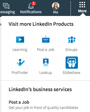 LinkedInin Lisää-osiosta löydät paljon suoria linkkejä. Voit myös luoda yrityssivun täältä.