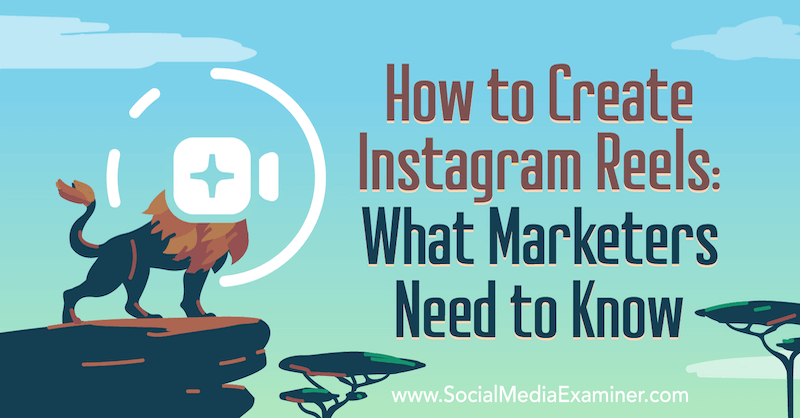 Instagram-kelat: Mitä markkinoijien on tiedettävä, kirjoittanut Jenn Herman sosiaalisen median tutkijasta.