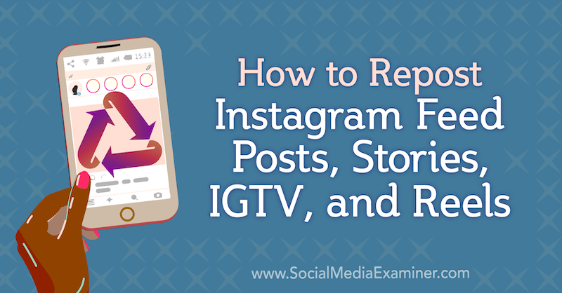 Kuinka lähettää Jenn Herman Instagram-syötepostauksia, tarinoita, IGTV: tä ja keloja sosiaalisen median tutkijalle.