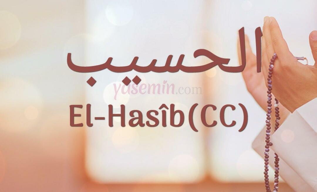 Mitä al-Hasib (c.c) tarkoittaa? Mitkä ovat nimen Al-Hasib hyveet? Esmaul Husna Al-Hasib...