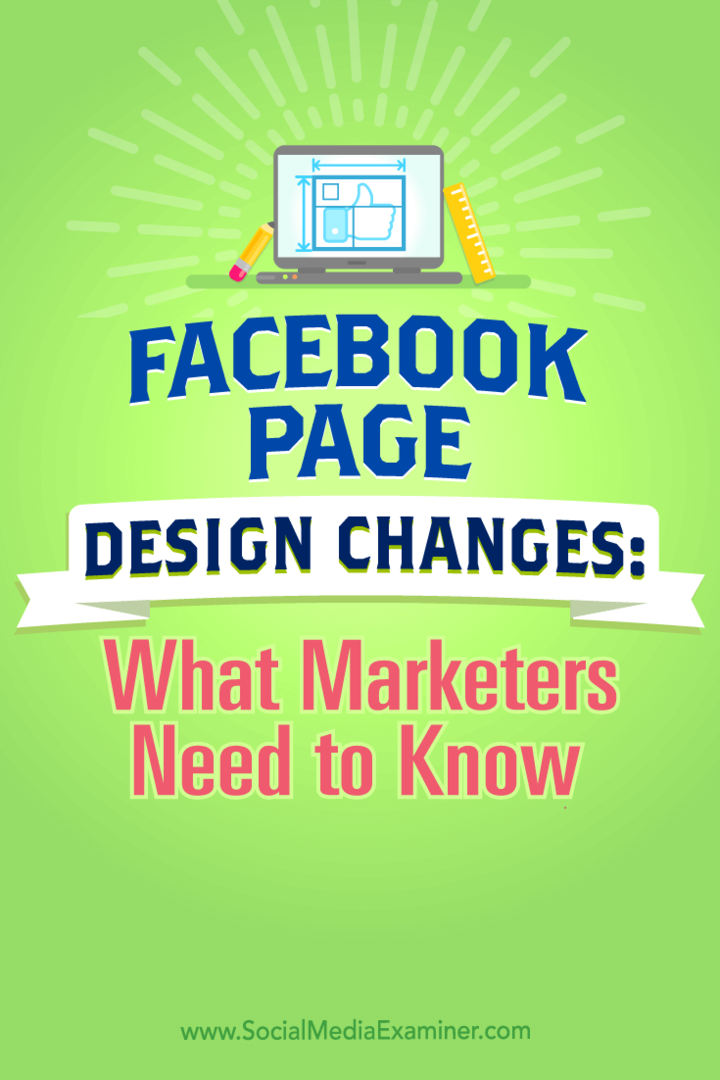 Facebook-sivumuutokset: Mitä markkinoijien on tiedettävä: Sosiaalisen median tutkija