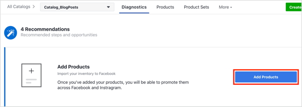 Napsauta Lisää tuotteet -painiketta lisätäksesi tuotteita Facebook-luetteloosi.