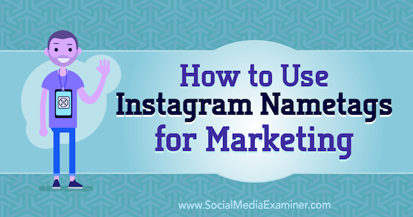 Kuinka käyttää Instagram-nimimerkkejä markkinointiin Jenn Herman sosiaalisen median tutkijasta.
