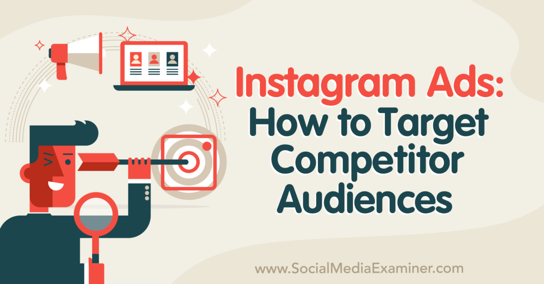 Instagram-mainokset: Kilpailijayleisöihin kohdistaminen - Sosiaalisen median tutkija