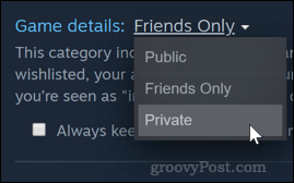 Aseta Steam-pelien yksityisyys yksityiseksi