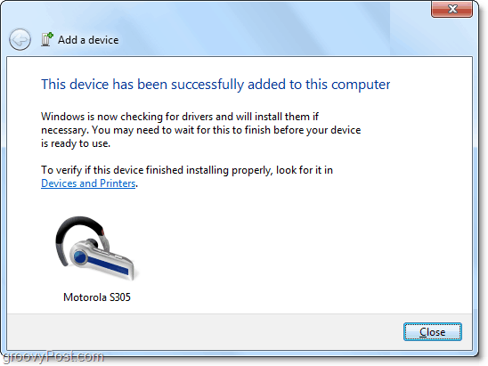 olet tehnyt sen! Bluetooth-laite on lisätty Windows 7: ään