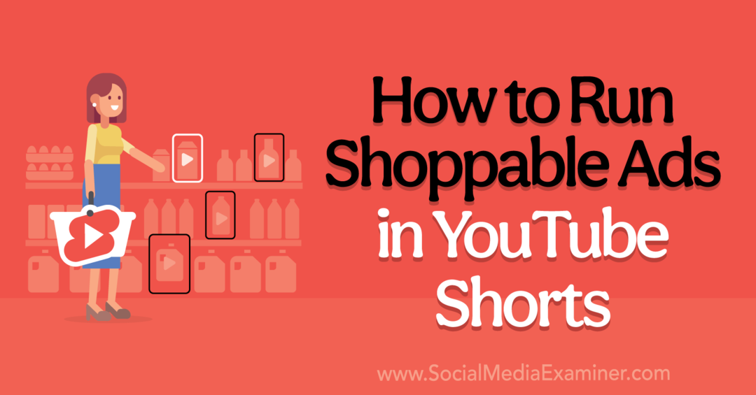 Ostoskelpoisten mainosten näyttäminen YouTube Shorts-Social Media Examinerissa