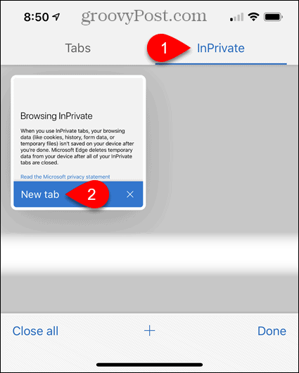 Napauta InPrivate ja napauta sitten Uusi välilehti Edge iOS: lle