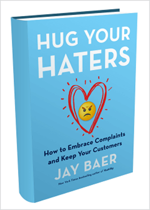 Tämä on kuvakaappaus Jay Baerin teoksesta Hug Your Haters.