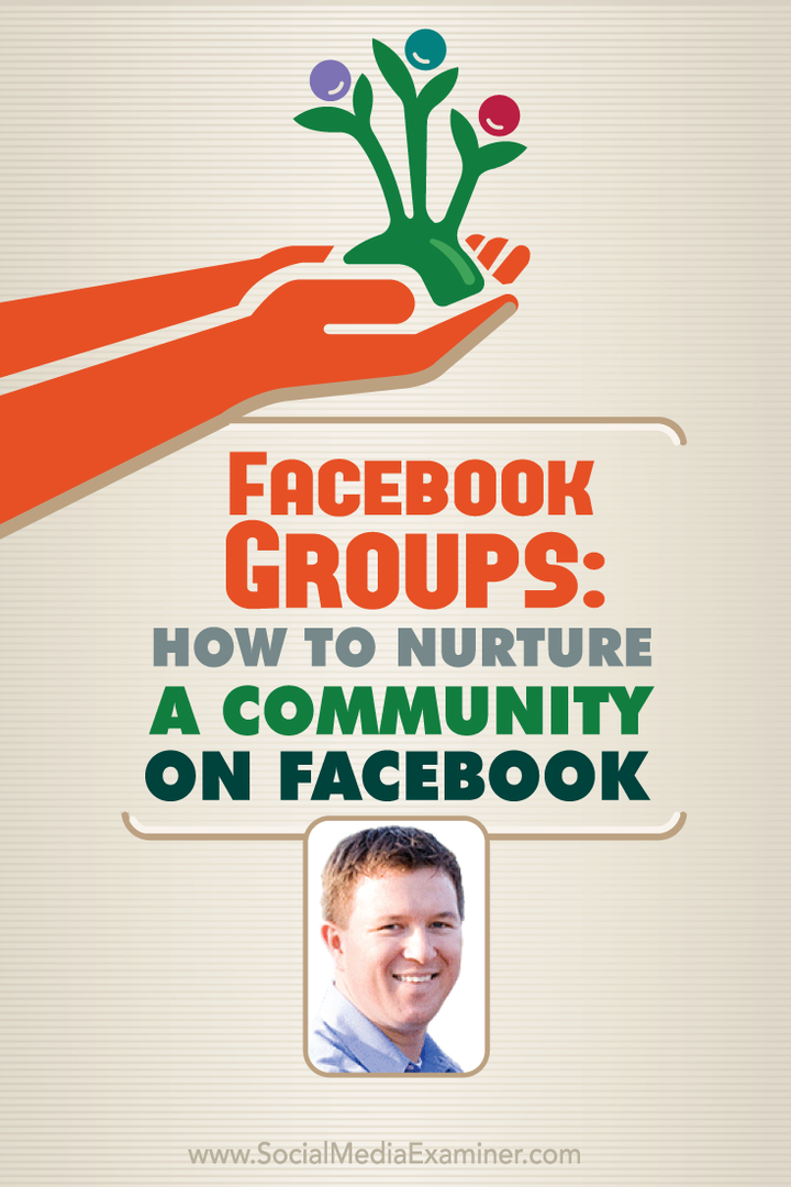 Facebook-ryhmät: Kuinka kasvattaa yhteisöä Facebookissa: sosiaalisen median tutkija