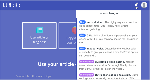 Napsauttamalla ilmoitusvalikkoa voit lukea Lumen5: n uusimmista muutoksista ja parannuksista.