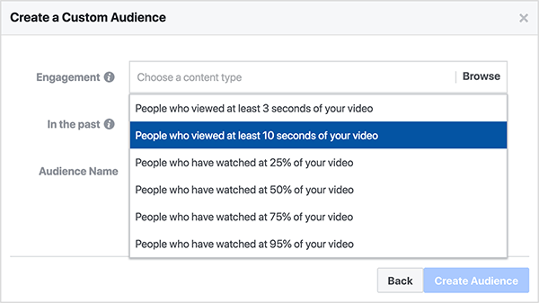Facebook luo mukautetun yleisön valintaikkunan videonäkymille mukautetun yleisön avulla Ihmiset, jotka katselivat vähintään 10 sekuntia videostasi, tai ihmiset, jotka katselivat vähintään 25% videostasi Video.