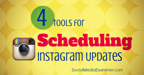 neljä työkalua, joiden avulla voit ajoittaa Instagram-viestejä.