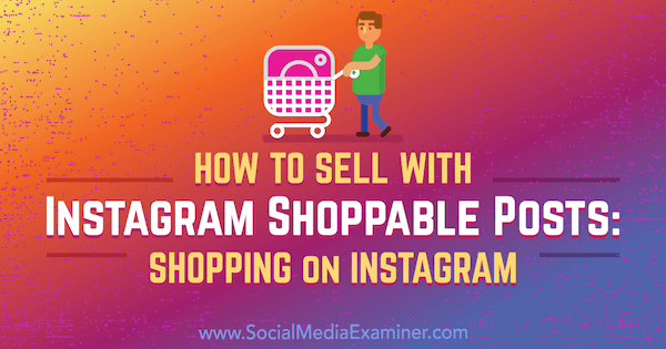 Opi aloittamaan tuotteiden ja palvelujen myynti Instagramissa.