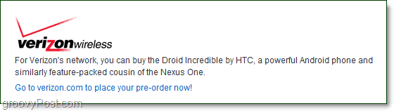 Verizon ei ole enää kiinnostunut Nexus One -sovelluksesta, on siirtynyt Droid Incredible -sovellukseen