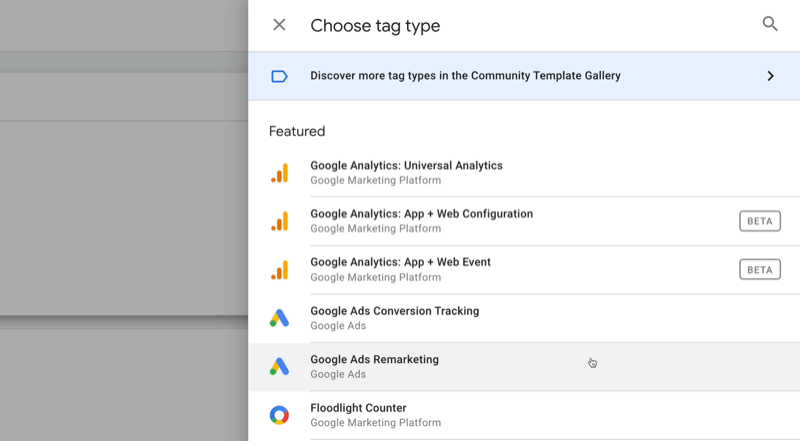 uusi google tag manager -tagi, jossa on tagityypin valikkovaihtoehdot useilla esillä olevilla, mukaan lukien google analytiikka: yleinen analytiikka, google-analytiikka: sovellus + verkkoasetukset, google-mainosten uudelleenmarkkinointi toiset