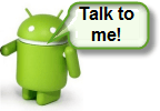 Keskustele androidin kanssa kirjoittaaksesi ja lähettääksesi viestejä