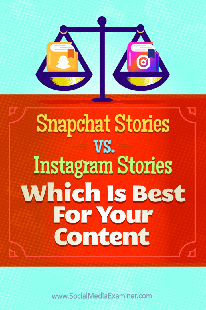Vinkkejä Snapchat-tarinoiden ja Instagram-tarinoiden eroihin ja mikä on parasta sisältösi kannalta.