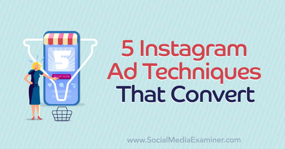 5 muuntautuvaa Instagram-mainostekniikkaa, jotka sisältävät Courtney Tarrantin näkemyksiä sosiaalisen median markkinointipodcastista.