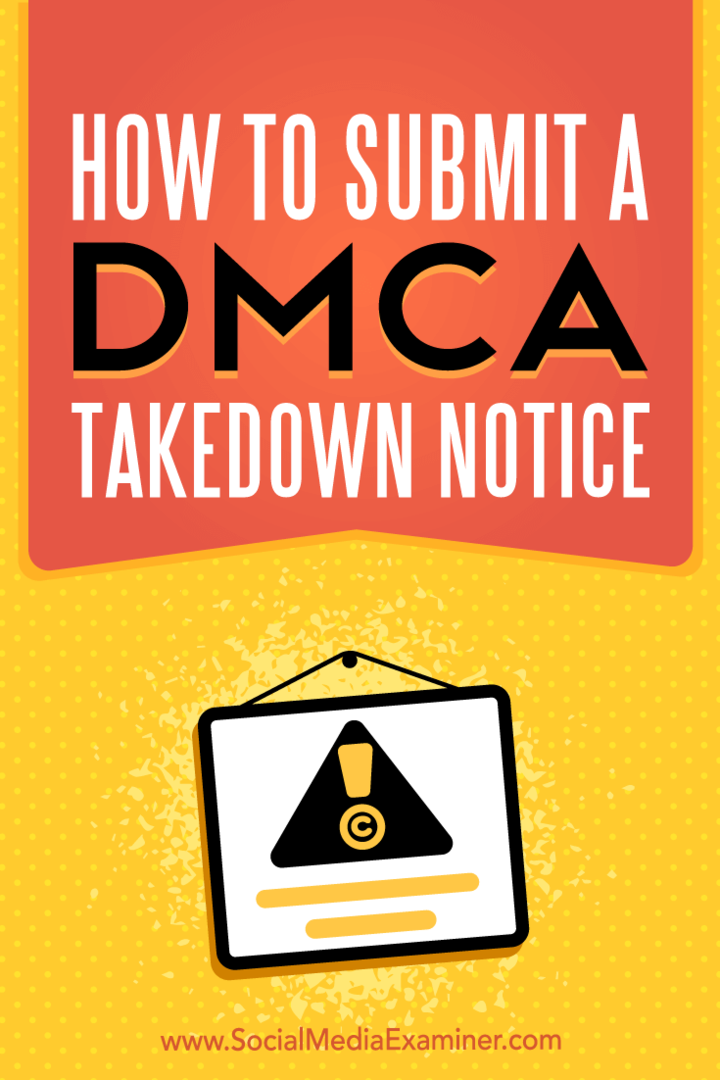 Kuinka lähettää DMCA-poistoilmoitus: Sosiaalisen median tutkija