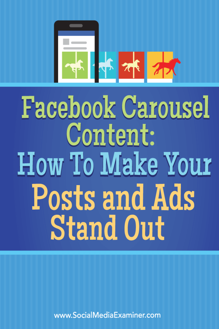 Facebook-karusellisisältö: Kuinka erottaa postauksesi ja mainoksesi: Sosiaalisen median tutkija