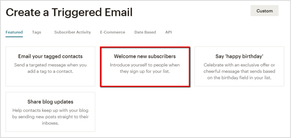 Luo tervetulosähköposti uusille tilaajille Mailchimpissä.
